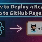 How To Deploy A React App To GitHub Pages