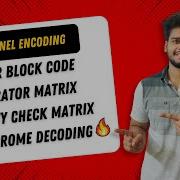 MOD 2 Linear Block Code Generator Matrix Parity Check Matrix Syndrome Decoding