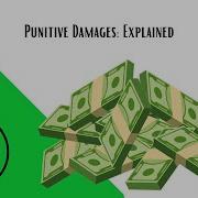 Punitive Damages Explained