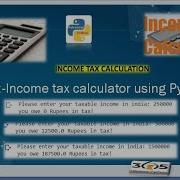 Day 59 Income Tax Calculator Using Python