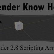Blender 2 8 Scripting Array Modifier