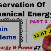 Class 11 Physics Chapter 6 Work Energy And Power 07 Chain Problems Conservation Of Energy 2