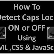 How To Detect Caps Lock Is On Off In Form Using JavaScript