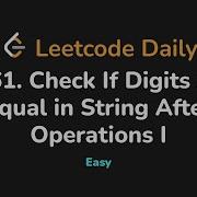 3461 Проверка равенства цифр в строке после операций I Leetcode Daily Python