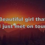 G Eazy Ft Devon Baldwin Let S Get Lost Lyrics