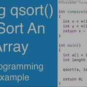 Using Qsort To Sort An Array C Programming Example