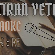 HATIRAN YETER KARAOKE TON RE
