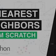 K Nearest Neighbors KNN FROM SCRATCH In Python