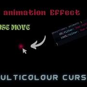 Cursor Animation Effect On Mouse Move Mouse Out HTML CSS JS
