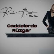 Nilüfer Çok Uzaklarda Caddelerde Rüzgar RASİDAN Mix