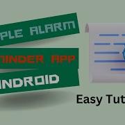 Simple Alarm Reminder 5 Second Reminder Implementation Guide Android Java