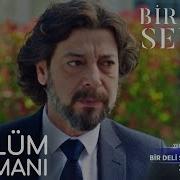 Bir Deli Sevda 3 Bölüm Fragmanı