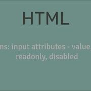 Forms Input Attributes Value Readonly Disabled Size HTML Let S Learn