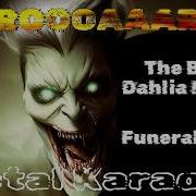 The Black Dahlia Murder Funeral Thirst Karaoke Version Instrumental With Lyrics