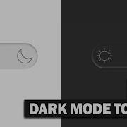 CSS Dark Mode Toggle Button From Scratch In 6 Minutes