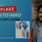 22 Snowflake Zero Copy Clone Complete Cloning Guide