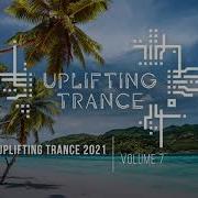 UPLIFTING TRANCE 2021 VOL 7 FULL SET