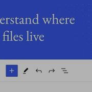 Understand Where Your Files Live