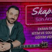Skapova Son Arzum Gitar Dersi Nasıl Çalınır TAB