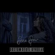 Dostum Değil Uykular