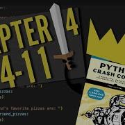 Python Crash Course Chapter 4 Try It Yourself 4 11 Beginner Walkthrough