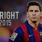 Lionel Messi Alright Goals Skills 2015 HD Soccerhihi 100