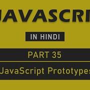 JavaScript Tutorial In Hindi For Beginners Part 35 JavaScript Prototypes