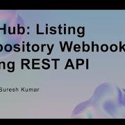 GitHub Listing Repository Webhooks Using REST API