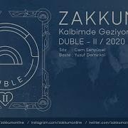 ZAKKUM Kalbimde Geziyorsun 2020