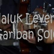 Haluk Levent Gariban Gültekin Kaçar Solo