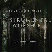 Instrumental Worship Build My Life Cover