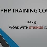 Day5 Work With Strings In PHP