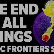 SONIC FRONTIERS SONG The End Of All Things Feat LaceyJohnsonMusic