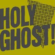 Holy Ghost Wait And See Music