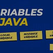Variables In Java Local Static And Instance Variables In Java Part 1