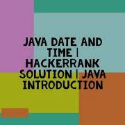 JAVA DATE AND TIME HACKERRANK SOLUTION JAVA INTRODUCTION