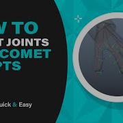 How To Orient Joints With Comet Scripts