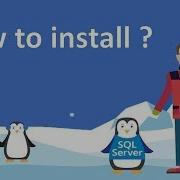 5 Minutes To Install SQL Server On Linux