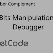 LeetCode 476 Number Complement Bit Manipulation Debugger Java