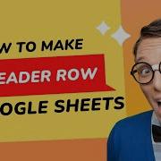 How To Make A Header Row In Google Sheets