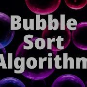 Bubble Sort Algorithm A Simple Explanation