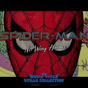 Spider Man No Way Home 2021 Title Sequence