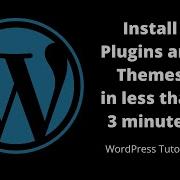 Install Plugins Themes In WordPress In Less Than 3 Minutes Tutorial For Beginners Tutorial 2