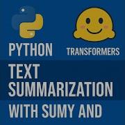 Python Text Summarization With Sumy And Transformers
