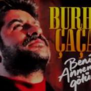 Burhan Çaçan Beni Anneme Götürün