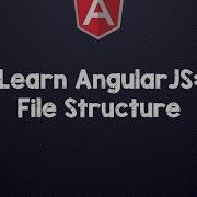 MEAN Stack AngularJS File Structure