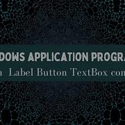 Windows App Programming Part1 Form Label TextBox Button Ravinder Gattu Gattu Tutorials