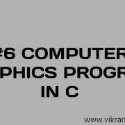 6 Computer Graphics Programming In C