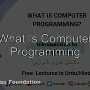 What Is Computer Programming Computer Science Lecture Sabaq Pk