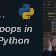 Python Tutorial For Beginners 7 Loops In Python